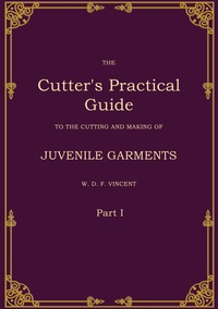 Vorderes Coverbild The Cutter's Practical Guide, Part 1