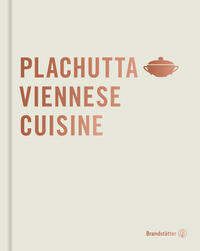 Vorderes Coverbild Plachutta Viennese Cuisine