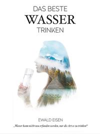 Vorderes Coverbild Das beste Wasser trinken