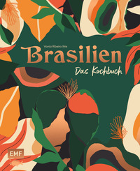 Vorderes Coverbild Brasilien – Das Kochbuch