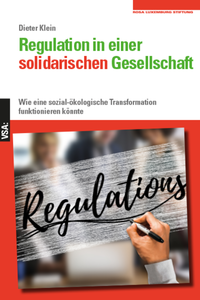 Vorderes Coverbild Regulation in einer solidarischen Gesellschaft