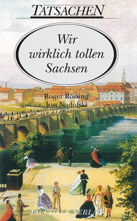 Vorderes Coverbild Wir wirklich tollen Sachsen