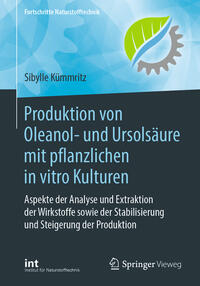 Vorderes Coverbild Produktion von Oleanol- und Ursolsäure mit pflanzlichen in vitro Kulturen