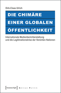 Vorderes Coverbild Die Chimäre einer Globalen Öffentlichkeit