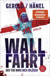 Vorderes Coverbild Wallfahrt - Der Tod wird dich erlösen
