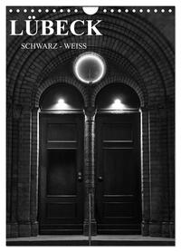 Vorderes Coverbild Lübeck schwarz-weiß (Wandkalender 2026 DIN A4 hoch), CALVENDO Monatskalender