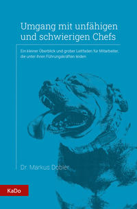 Vorderes Coverbild Umgang mit unfähigen und schwierigen Chefs