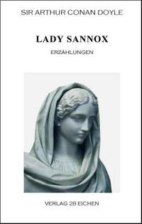 Vorderes Coverbild Arthur Conan Doyle: Ausgewählte Werke / Lady Sannox