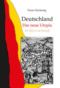 Vorderes Coverbild Deutschland - Das neue Utopia