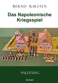 Vorderes Coverbild Das Napoleonische Kriegsspiel