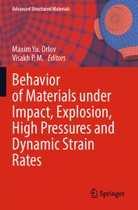 Vorderes Coverbild Behavior of Materials under Impact, Explosion, High Pressures and Dynamic Strain Rates