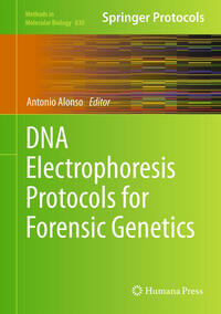 Vorderes Coverbild DNA Electrophoresis Protocols for Forensic Genetics