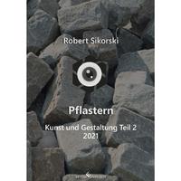 Vorderes Coverbild Pflastern - Kunst und Gestaltung Teil 2 (2021)