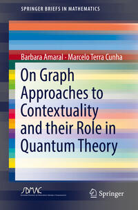 Vorderes Coverbild On Graph Approaches to Contextuality and their Role in Quantum Theory
