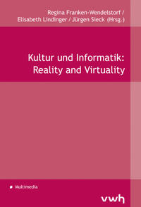 Vorderes Coverbild Kultur und Informatik: Reality and Virtuality