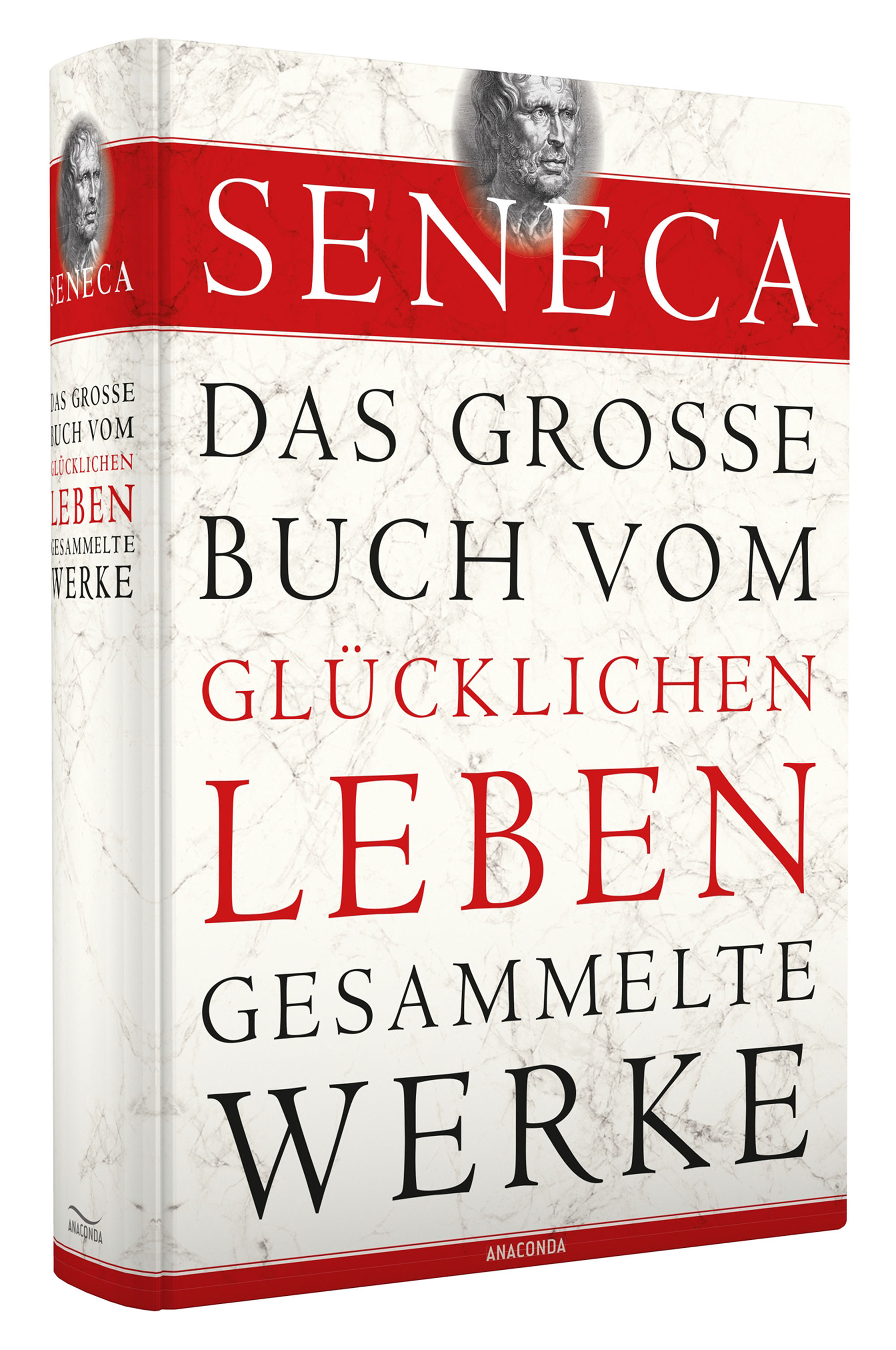 Beispielinhalt (Bild) Seneca, Das große Buch vom glücklichen Leben-Gesammelte Werke