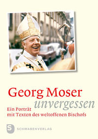 Vorderes Coverbild Georg Moser - unvergessen