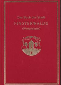 Vorderes Coverbild Das Buch der Stadt Fiinsterwalde (Niederlausitz)