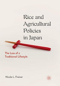 Vorderes Coverbild Rice and Agricultural Policies in Japan