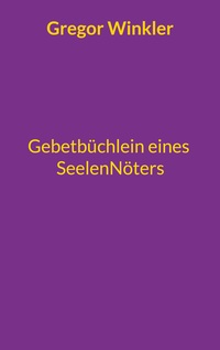 Vorderes Coverbild Gebetbüchlein eines Seelennöters