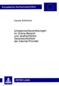Vorderes Coverbild Urheberrechtsverletzungen im Online-Bereich und strafrechtliche Verantwortlichkeit der Internet-Provider