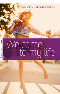 Vorderes Coverbild Welcome to my life