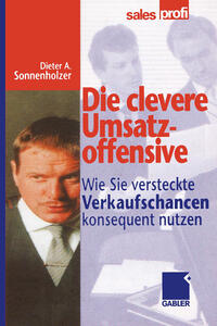 Vorderes Coverbild Die clevere Umsatzoffensive