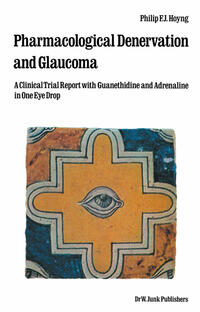 Vorderes Coverbild Pharmacological Denervation and Glaucoma