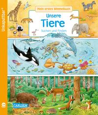 Vorderes Coverbild Unkaputtbar: Mein erstes Wimmelbuch: Unsere Tiere