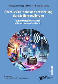 Vorderes Coverbild Überblick zu Stand und Entwicklung der Medienregulierung