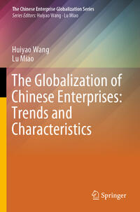 Vorderes Coverbild The Globalization of Chinese Enterprises: Trends and Characteristics