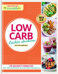 Vorderes Coverbild LOW CARB. Leichter abnehmen mit Intervallfasten