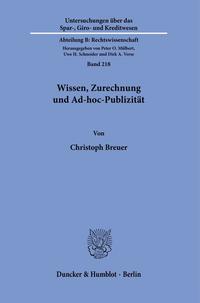 Vorderes Coverbild Wissen, Zurechnung und Ad-hoc-Publizität.