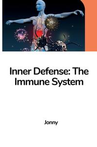 Vorderes Coverbild Inner Defense: The Immune System