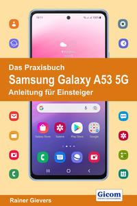 Vorderes Coverbild Das Praxisbuch Samsung Galaxy A53 5G - Anleitung für Einsteiger