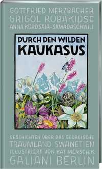 Vorderes Coverbild Durch den wilden Kaukasus