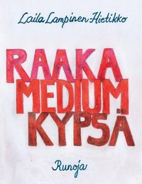 Vorderes Coverbild Raaka,Medium,Kypsä