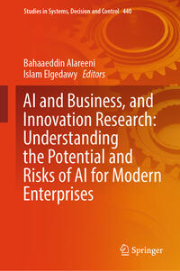 Vorderes Coverbild AI and Business, and Innovation Research: Understanding the Potential and Risks of AI for Modern Enterprises