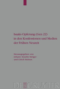 Vorderes Coverbild Isaaks Opferung (Gen 22) in den Konfessionen und Medien der Frühen Neuzeit