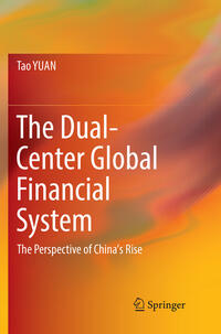 Vorderes Coverbild The Dual-Center Global Financial System