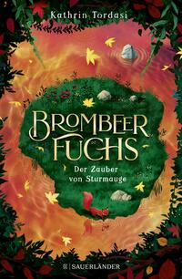 Vorderes Coverbild Brombeerfuchs – Der Zauber von Sturmauge