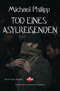 Vorderes Coverbild Tod eines Asylreisenden
