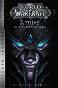 Vorderes Coverbild World of Warcraft: Arthas - Aufstieg des Lichkönigs