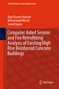 Vorderes Coverbild Computer Aided Seismic and Fire Retrofitting Analysis of Existing High Rise Reinforced Concrete Buildings