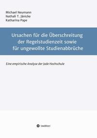 Vorderes Coverbild Ursachen für die Überschreitung der Regelstudienzeit sowie für ungewollte Studienabbrüche