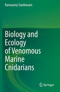 Vorderes Coverbild Biology and Ecology of Venomous Marine Cnidarians