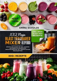 Vorderes Coverbild XXL Ninja Blast tragbarer Mixer Rezeptbuch