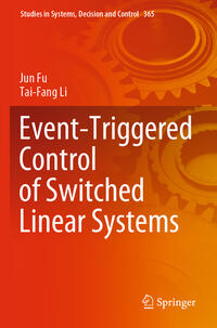 Vorderes Coverbild Event-Triggered Control of Switched Linear Systems