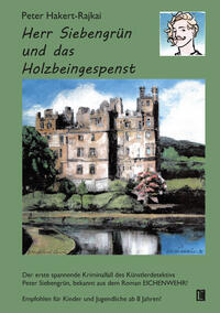Vorderes Coverbild Herr Siebengrün und das Holzbeingespenst