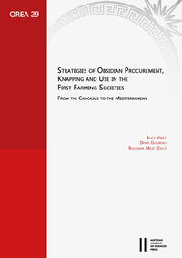 Vorderes Coverbild Strategies of Obsidian Procurement, Knapping and Use in the First Farming Societies